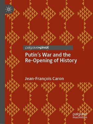 cover image of Putin's War and the Re-Opening of History